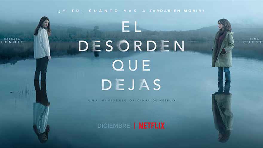 # 8 Prime immagini di 'Il disordine che lasci', nuova miniserie Netflix con Inma Cuesta, Bárbara Lennie e Arón Piper